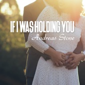 If I Was Holding You artwork