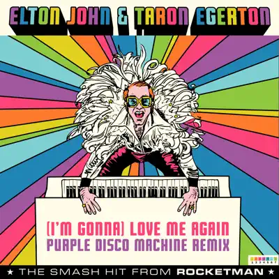 (I'm Gonna) Love Me Again [From "Rocketman" / Purple Disco Machine Remix] - Single - Elton John