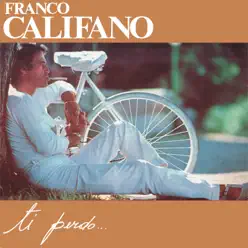 Ti perdo - Franco Califano