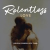 Relentless Love - Single