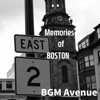 Memories of Boston