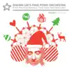 A Very Ping Pong Christmas: Funky Treats from Santa's Bag album lyrics, reviews, download