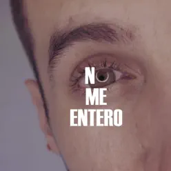 No Me Entero - Single - Brawler No Me Entero - Single - Brawler