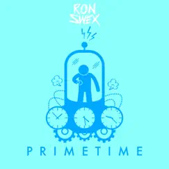 Primetime - Single by Ron Swex album reviews, ratings, credits