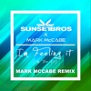 I'm Feeling It (In The Air) - Sunset Bros X Mark McCabe by Sunset Bros iTunes Track 2