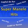 Super Manele Hits Vol.3