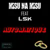 Automatique (feat. Lsk) - Single album lyrics, reviews, download