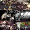 Instrumentals from the Songs in the Key of Price - Pf Cuttin album lyrics, reviews, download