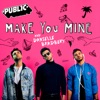 Make You Mine - Single