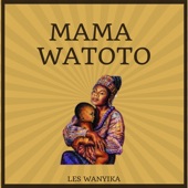 Mama Watoto artwork