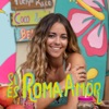 Si Es Roma Amor - Single