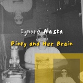 Pinky and Her Brain - Single