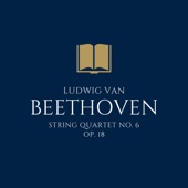 Beethoven: String Quartet No. 6 in B Flat Major, Op. 18 - EP artwork