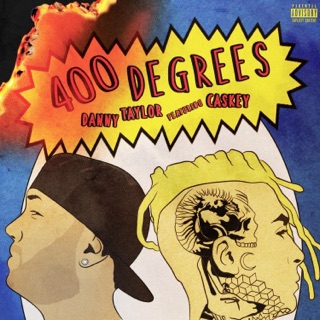 400 Degrees (feat. Caskey)