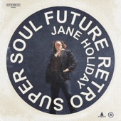 Jane Holiday - Future Retro Super Soul