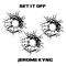 Set It Off - Jerome Kyng lyrics