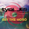 Say the Word (Remixes) - Single