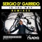 Is the Way (Danny Smith & Leon Watson Remix) - Sergio D' Garrido lyrics