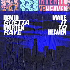 Make It To Heaven (with Raye) - Single