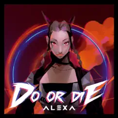 Do or Die by AleXa album reviews, ratings, credits