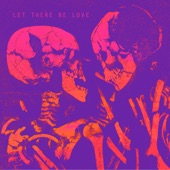 Let There Be Love artwork