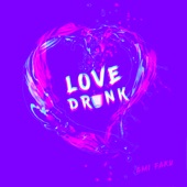 Love Drunk (Audio) artwork