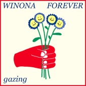 Winona Forever - Gazing