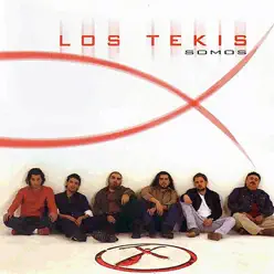 Somos - Los Tekis