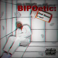 Bipoetic: 2nd Dose by JaoT album reviews, ratings, credits