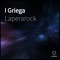 I Griega - Laperarock lyrics