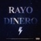 RAYO DINERO - Rayo lyrics
