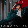 Ya No Soy Yo - Single