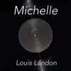 Michelle - Single album lyrics, reviews, download