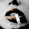 Do It - Ilkay Sencan lyrics