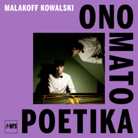 Malakoff Kowalski - Onomatopoetika artwork