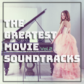 The Greatest Movie Soundtracks, Vol. 2 (Solo Piano Themes) - Michele Garruti & Giampaolo Pasquile