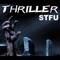 Thriller (Stfu Edit) artwork