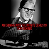 An Evening with the Infinite Genius of Tom Lehrer artwork