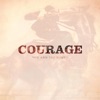 Courage