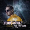 All This Love (feat. Harlœ) [OFFAIAH Remix] - Single