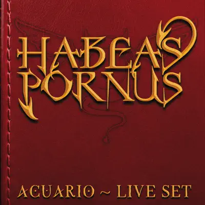 Acuario Live Set - Habeas Pornus Acuario Live Set - Habeas Pornus
