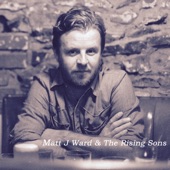 Matt J Ward and The Rising Sons - EP artwork