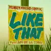 Like That (feat. Sofi De La Torre) - Single album lyrics, reviews, download