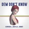 Dem Don't Know (feat. Bonnot & Mistilla) artwork