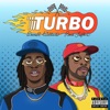 Turbo (feat. Reese LAFLARE) - Single