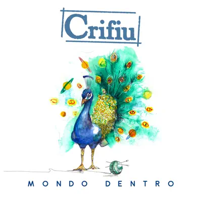 Mondo dentro (feat. Sud Sound System) - Single - Crifiu