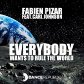 Everybody (Wants To Rule The World) [feat. Carl Johnson] [Extended Mix] artwork