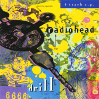 Radiohead - Drill EP artwork