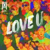 LOVE U - Single album lyrics, reviews, download