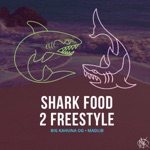 Shark Food 2 Freestyle - Single